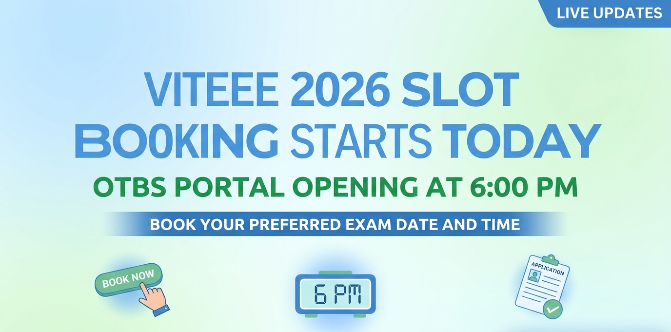 VITEEE Slot Booking 2026 Starts Today: OTBS Link & Exam Schedule